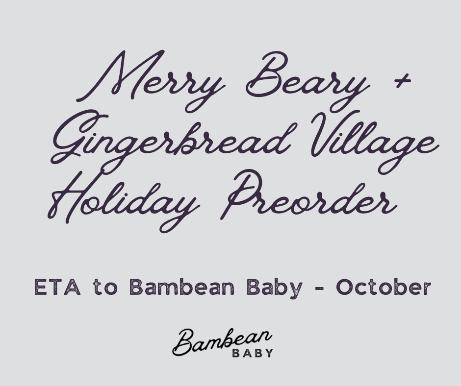 Merry Beary + Gingerbread Village Holiday Preorder