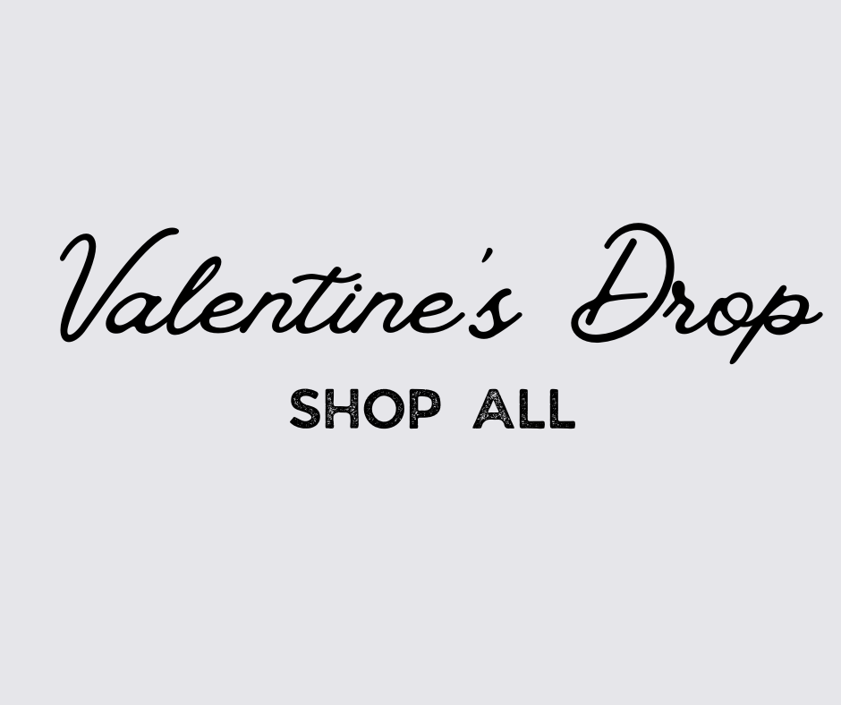 Valentine’s Drop #2